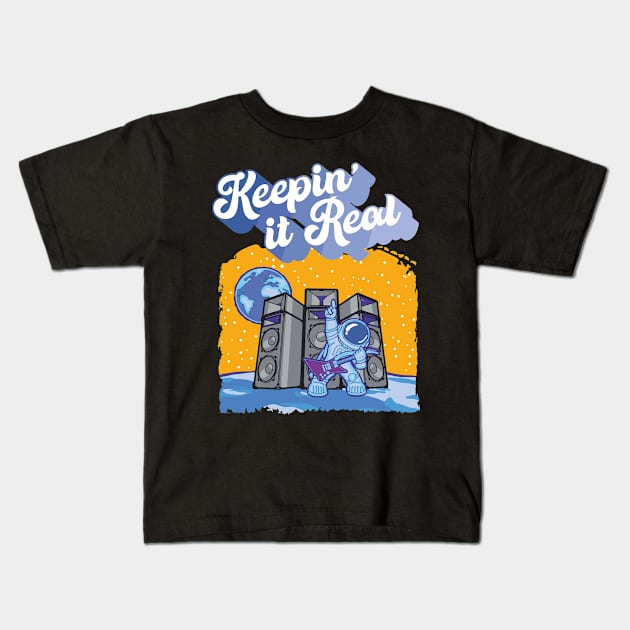 Keepin' It Real Astronaut Kids T-Shirt by Citrus Canyon